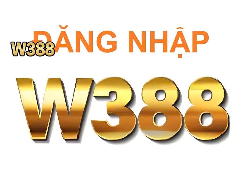 Đăng nhập w388