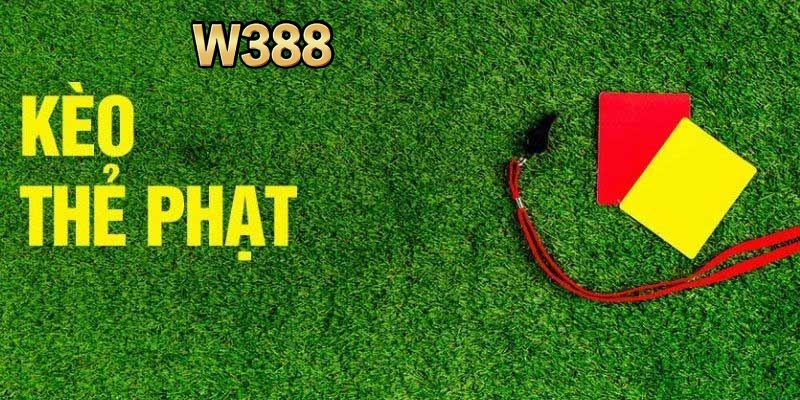 Kèo thẻ phạt là loại hình cá độ bóng đá thú vị