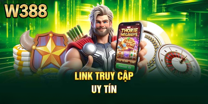 Link truy cập uy tín