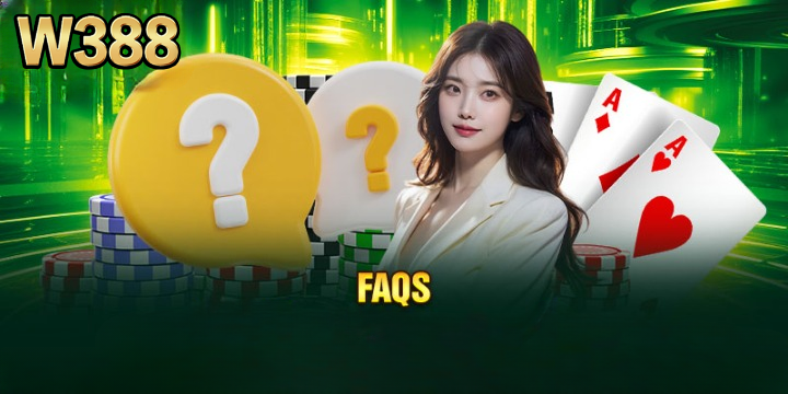 FAQs – Thắc mắc thường gặp về W388 